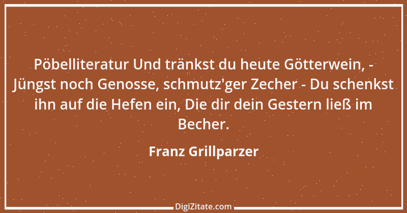 Zitat von Franz Grillparzer 73