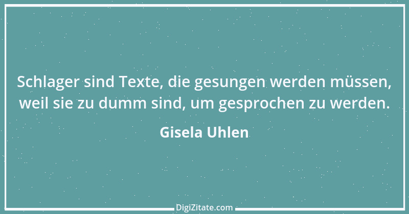 Zitat von Gisela Uhlen 1