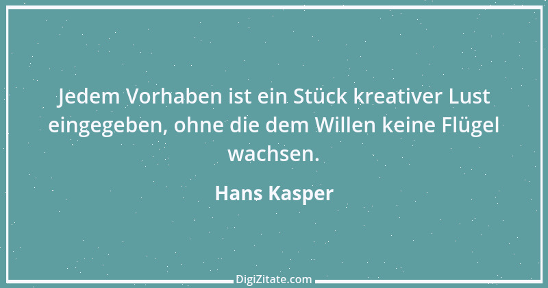 Zitat von Hans Kasper 43