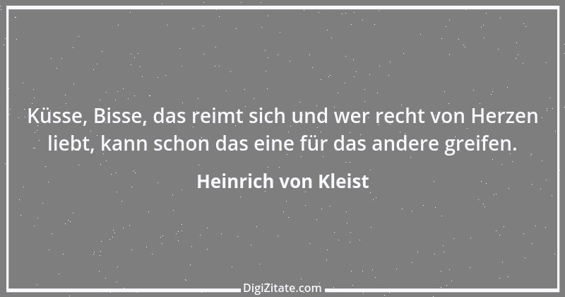 Zitat von Heinrich von Kleist 126