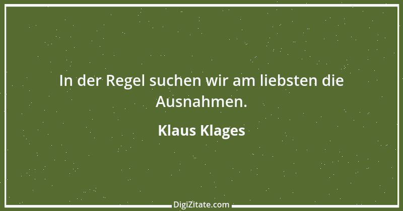 Zitat von Klaus Klages 479