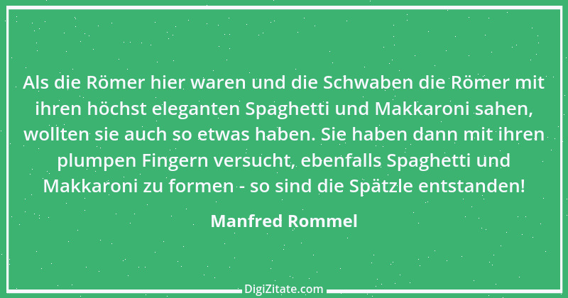 Zitat von Manfred Rommel 67