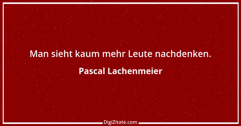 Zitat von Pascal Lachenmeier 15