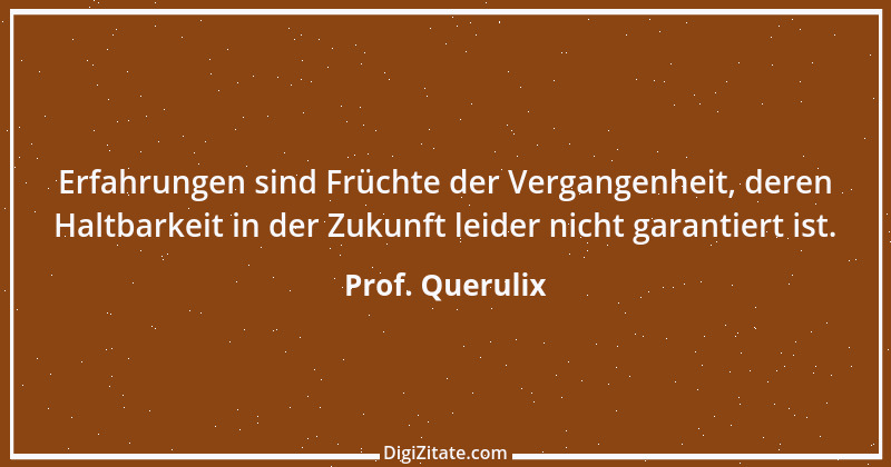 Zitat von Prof. Querulix 519