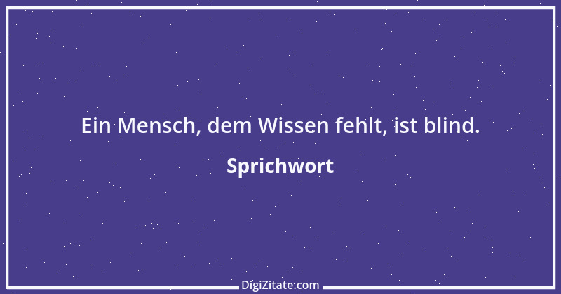 Zitat von Sprichwort 6219