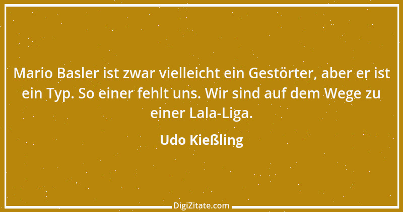 Zitat von Udo Kießling 1