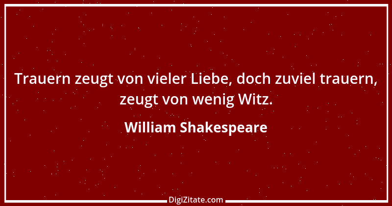 Zitat von William Shakespeare 813