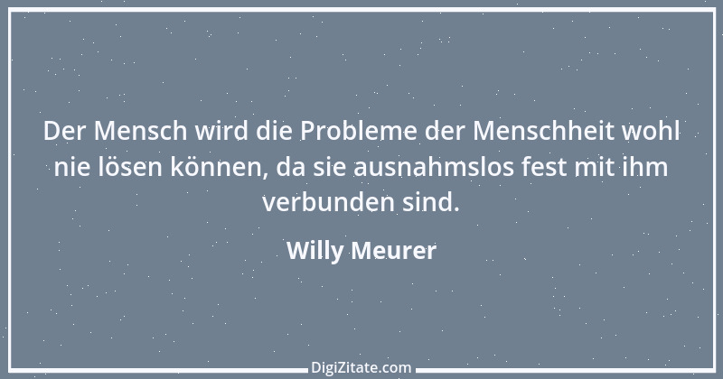 Zitat von Willy Meurer 1528