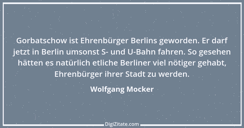 Zitat von Wolfgang Mocker 248