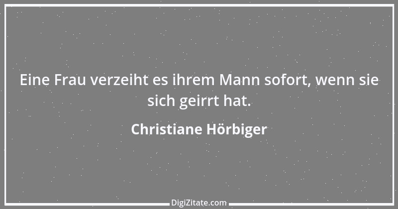 Zitat von Christiane Hörbiger 3