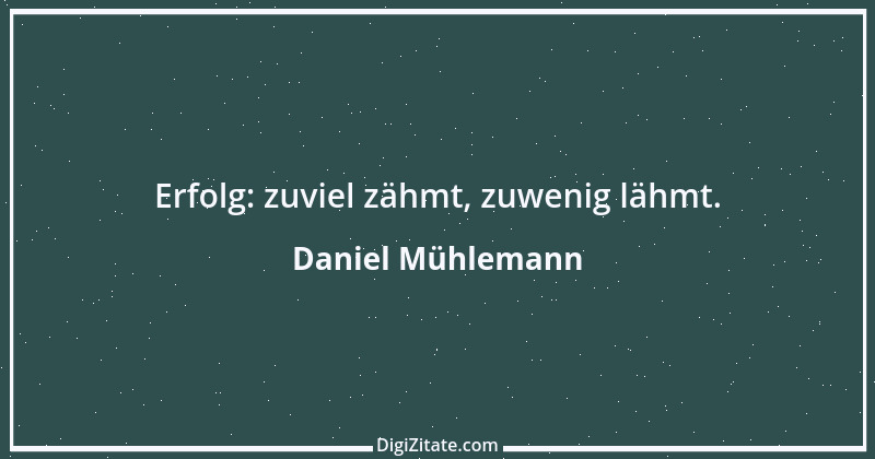 Zitat von Daniel Mühlemann 117