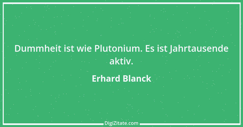 Zitat von Erhard Blanck 1783