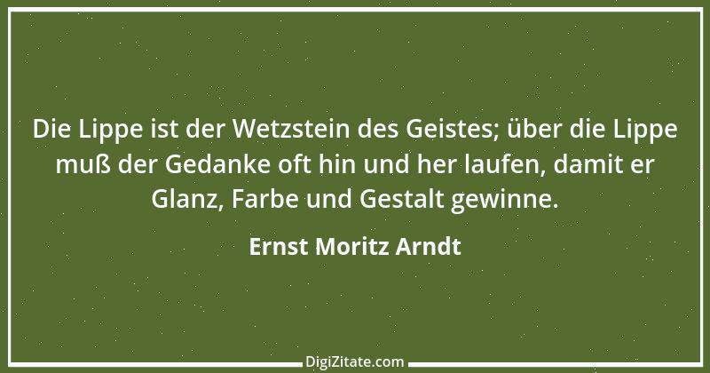 Zitat von Ernst Moritz Arndt 22