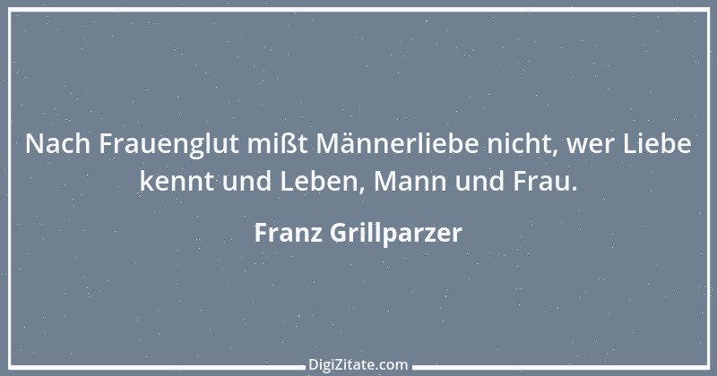 Zitat von Franz Grillparzer 74