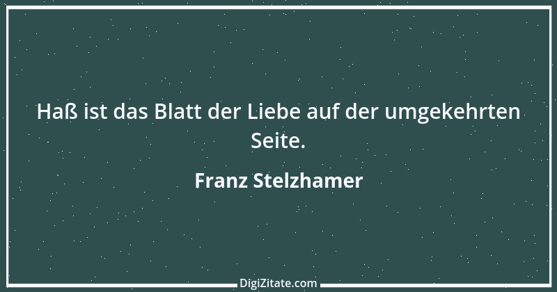 Zitat von Franz Stelzhamer 1