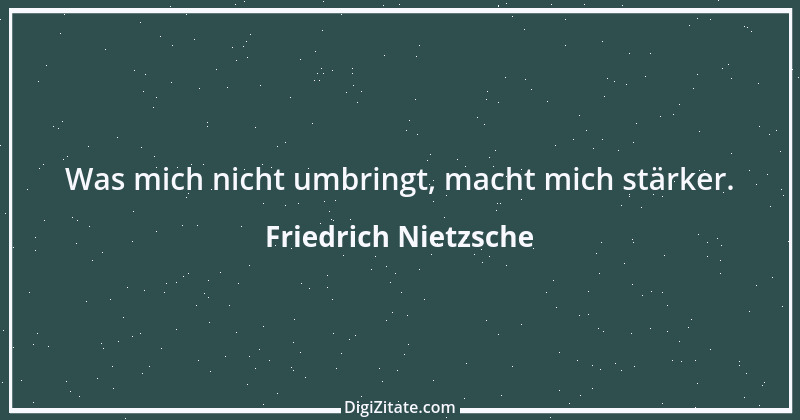 Zitat von Friedrich Nietzsche 165