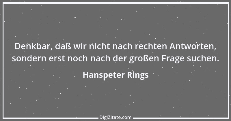 Zitat von Hanspeter Rings 119