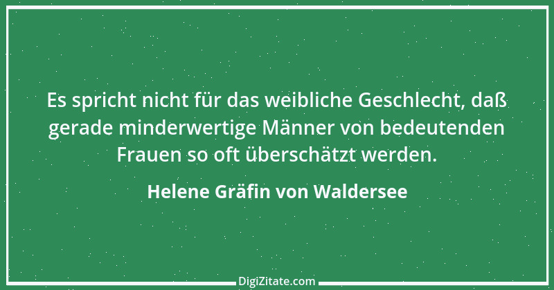 Zitat von Helene Gräfin von Waldersee 109