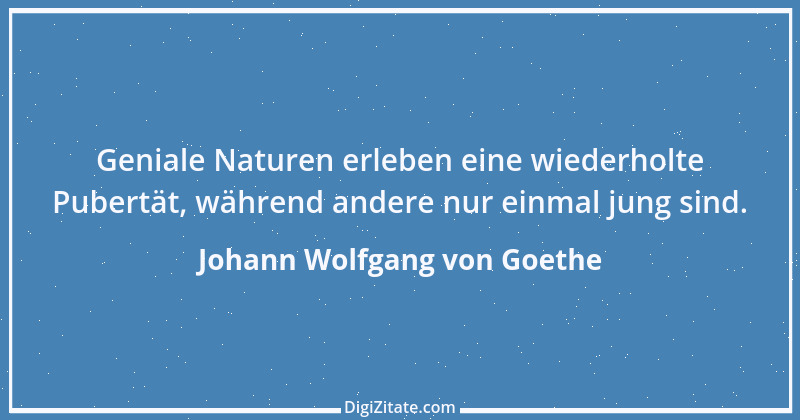 Zitat von Johann Wolfgang von Goethe 3228