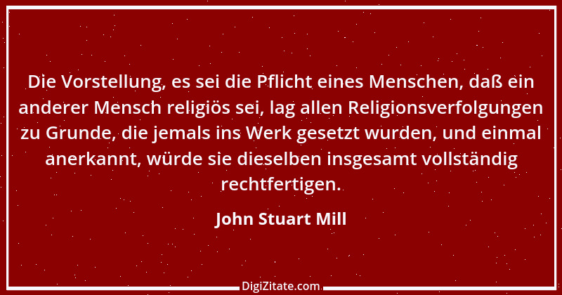 Zitat von John Stuart Mill 3