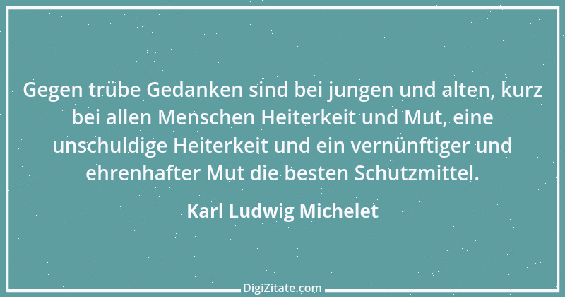 Zitat von Karl Ludwig Michelet 1