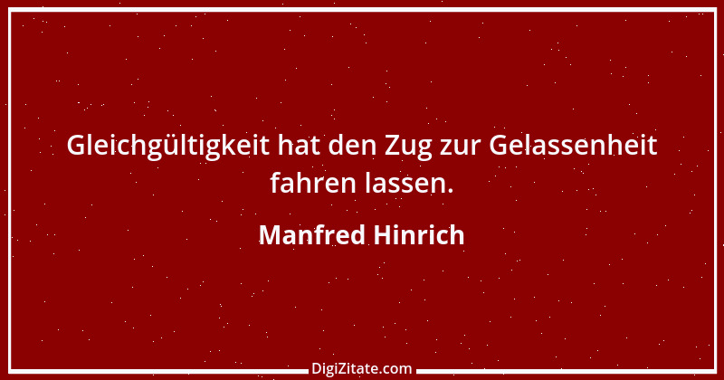 Zitat von Manfred Hinrich 2402