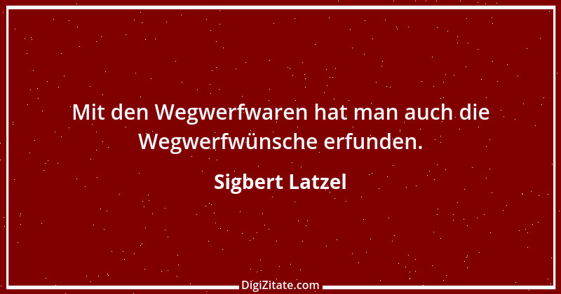 Zitat von Sigbert Latzel 137