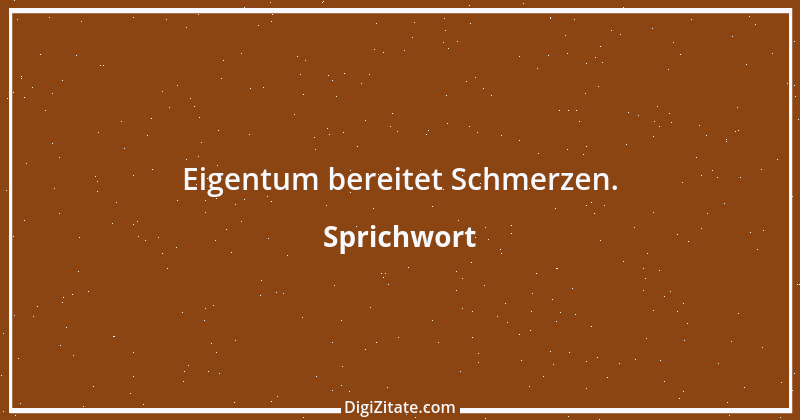 Zitat von Sprichwort 5220