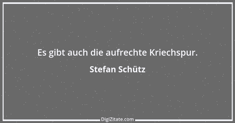 Zitat von Stefan Schütz 258