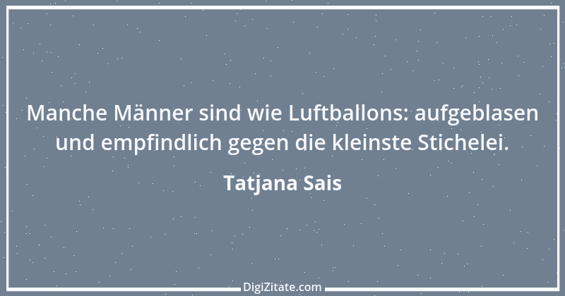 Zitat von Tatjana Sais 2