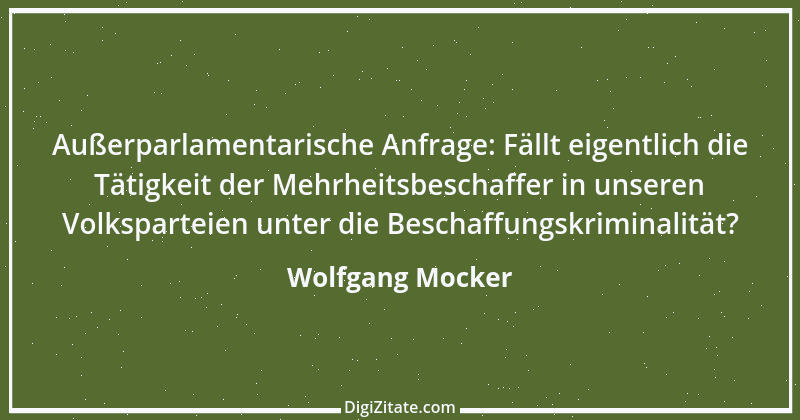 Zitat von Wolfgang Mocker 249