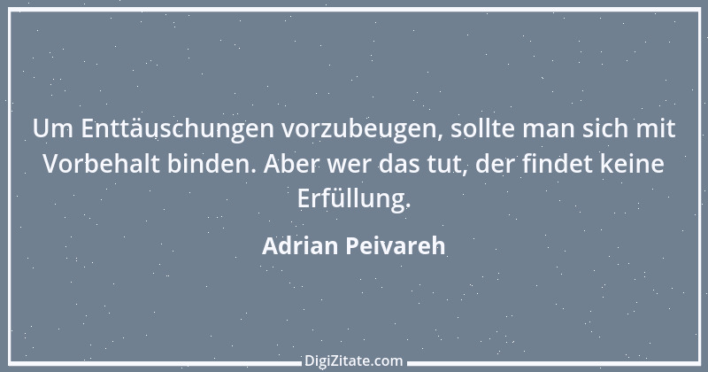 Zitat von Adrian Peivareh 18