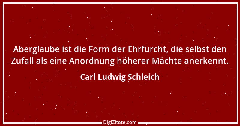 Zitat von Carl Ludwig Schleich 208