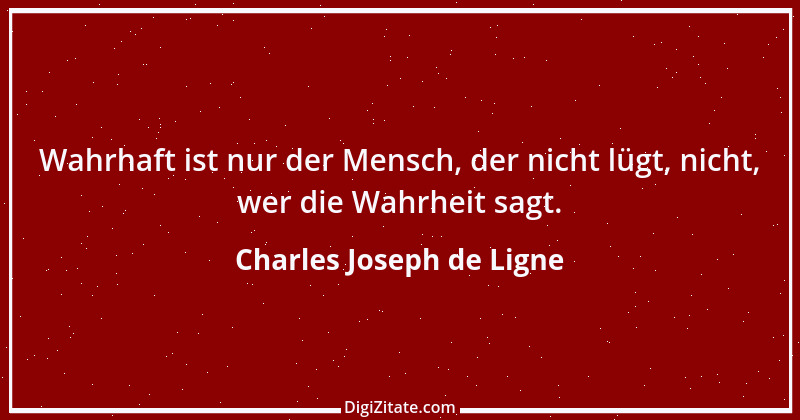 Zitat von Charles Joseph de Ligne 23