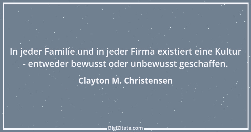 Zitat von Clayton M. Christensen 5