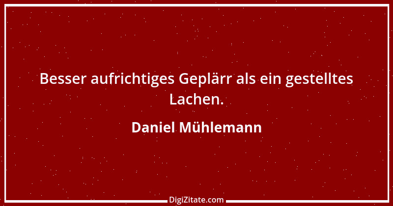 Zitat von Daniel Mühlemann 118