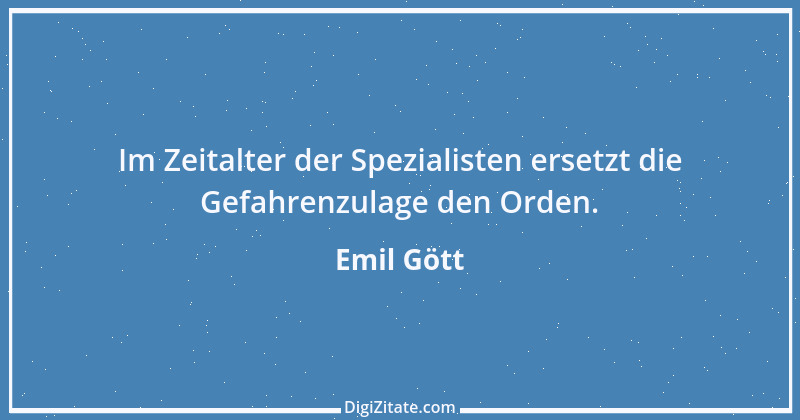 Zitat von Emil Gött 94