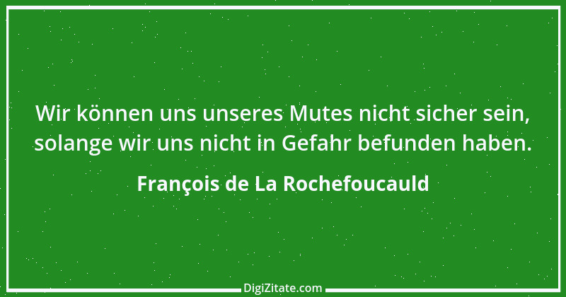 Zitat von François de La Rochefoucauld 142