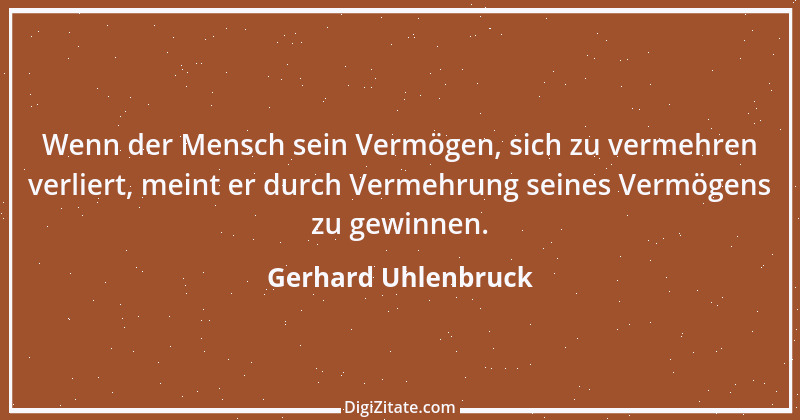 Zitat von Gerhard Uhlenbruck 49