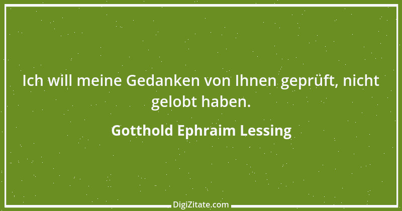 Zitat von Gotthold Ephraim Lessing 151