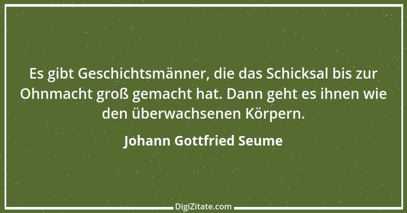 Zitat von Johann Gottfried Seume 162