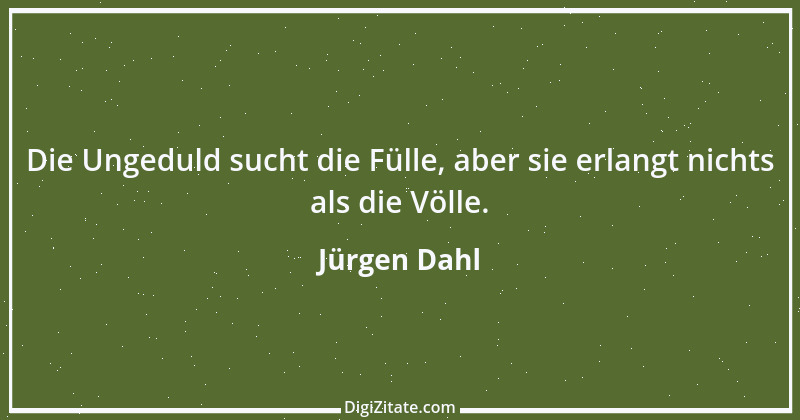 Zitat von Jürgen Dahl 7