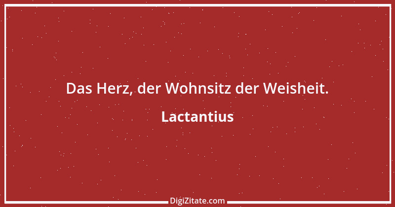 Zitat von Lactantius 1