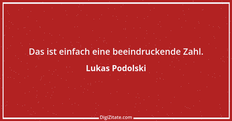 Zitat von Lukas Podolski 12