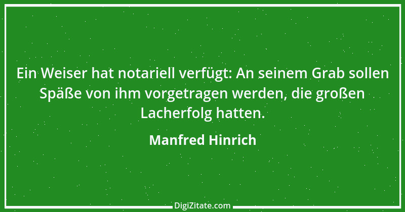 Zitat von Manfred Hinrich 2403