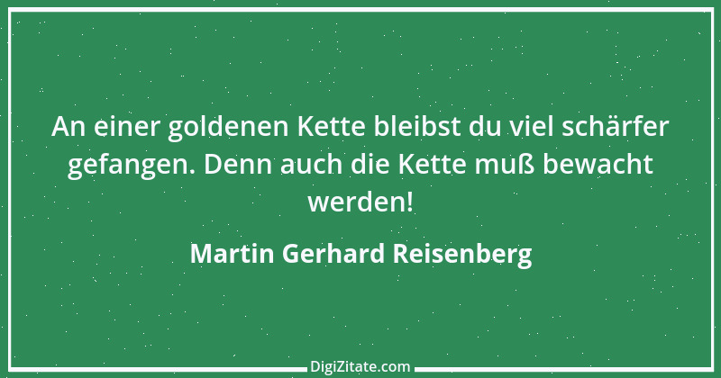 Zitat von Martin Gerhard Reisenberg 2544