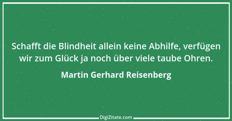 Zitat von Martin Gerhard Reisenberg 544