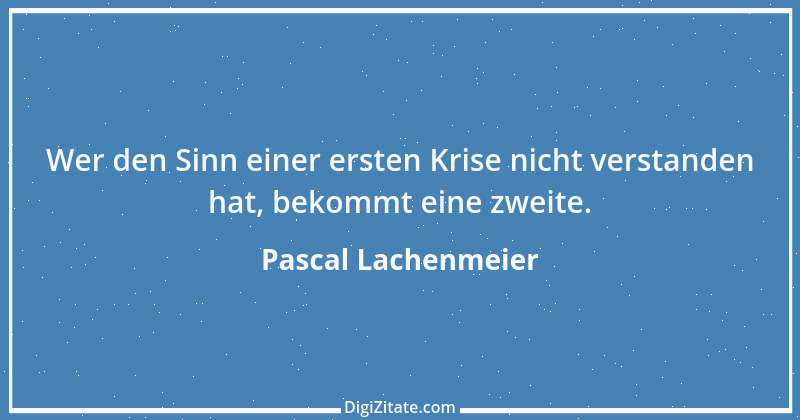 Zitat von Pascal Lachenmeier 17