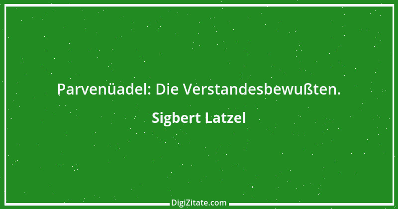 Zitat von Sigbert Latzel 138