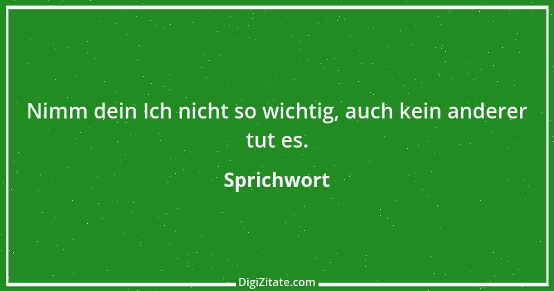 Zitat von Sprichwort 7221